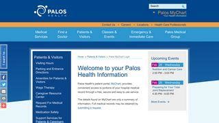 Palos health mychart. Get answers to your medical questions from the comfort of your own home; Access your test results No more waiting for a phone call or letter – view your results and your doctor's comments within days; Request prescription refills Send a refill request for any of your refillable medications; Manage your appointments 