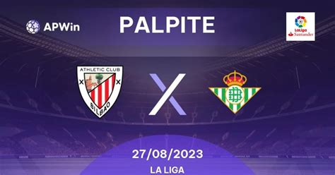 Palpite Betis x Athletic Bilbao: 29/12/2024 - APWin