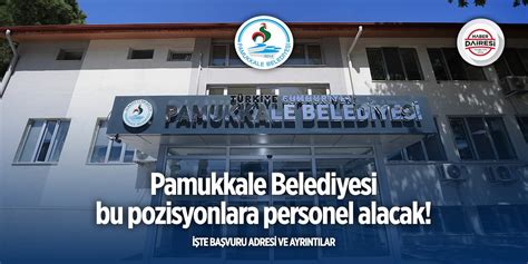 Pamukkale Belediyesi personel alımı 2024 .
