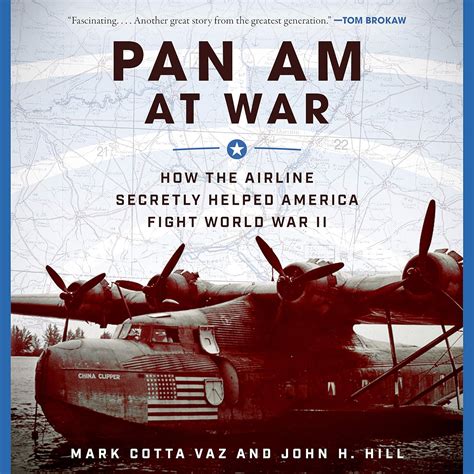 Read Online Pan Am At War How The Airline Secretly Helped America Fight World War Ii By Mark Cotta Vaz