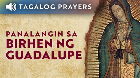 Panalangin: Birhen ng Guadalupe • Tagalog Prayer to Our Lady of ...