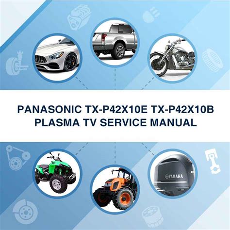 Panasonic tx p42x10e tx p42x10b plasma tv service manual. - Und sage ja zu diesem augenblick.