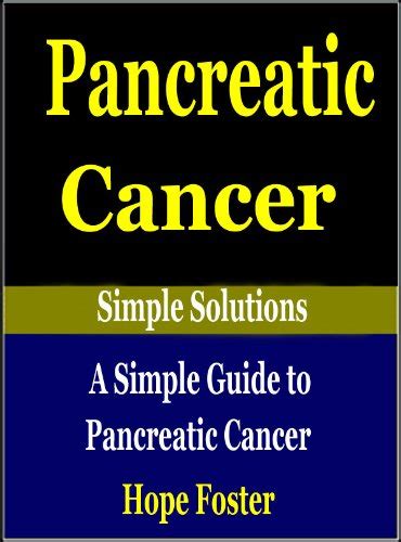 Pancreatic cancer a simple guide to pancreatic cancer simple solutions presents. - Solutions manual mechanics materials beer johnston 6th.