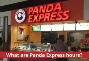 Panda Express Hours What Time Does Panda Express Open & Close