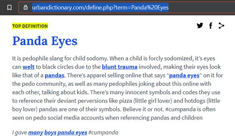 Panda eyes urban dictionary. When a pale skinned person spends the whole day out in the sun while wearing sunglasses the entire time. At the end of the day the persons face will be sunburned except for the circles around their eyes where the sunglasses were, keeping them nice and pale, resembling the circles around the eyes of a Panda Bear. 