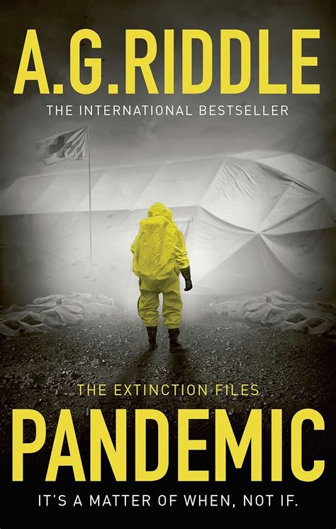 Read Online Pandemic The Extinction Files 1 By Ag Riddle