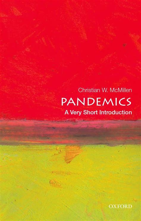 Read Pandemics A Very Short Introduction Very Short Introductions By Christian W Mcmillen
