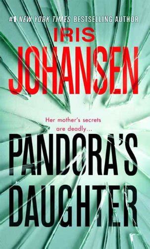 Read Pandoras Daughter By Iris Johansen