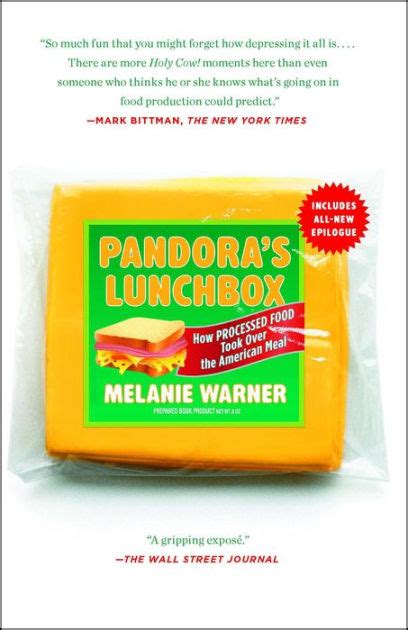 Full Download Pandoras Lunchbox How Processed Food Took Over The American Meal By Melanie Warner