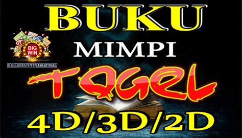 Panduan Lengkap Buku Mimpi 4D Slot untuk Keuntungan Maksimal