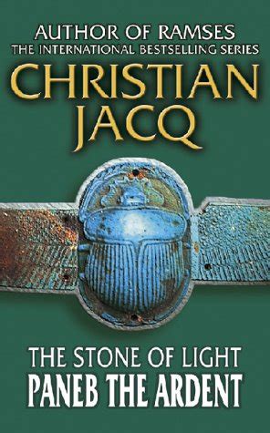 Read Paneb The Ardent Stone Of Light 3 By Christian Jacq