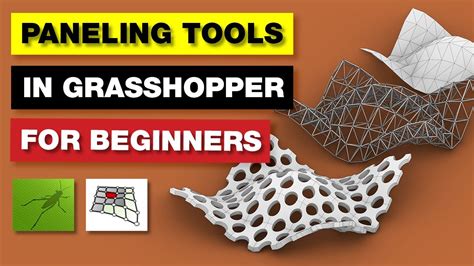 Paneling tools grasshopper. .  ...