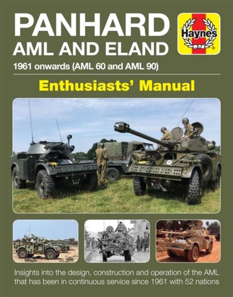 Download Panhard Amleland Armoured Car Manual The Universal Armoured Car By Simon Dunstan