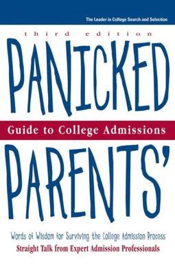 Panicked parents college adm guide to panicked parents guide to college admissions. - Qui a peur de virginia woolf?.