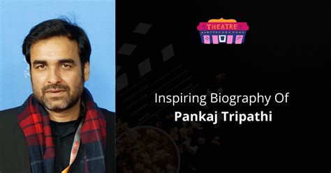Pankaj tripathi biography template