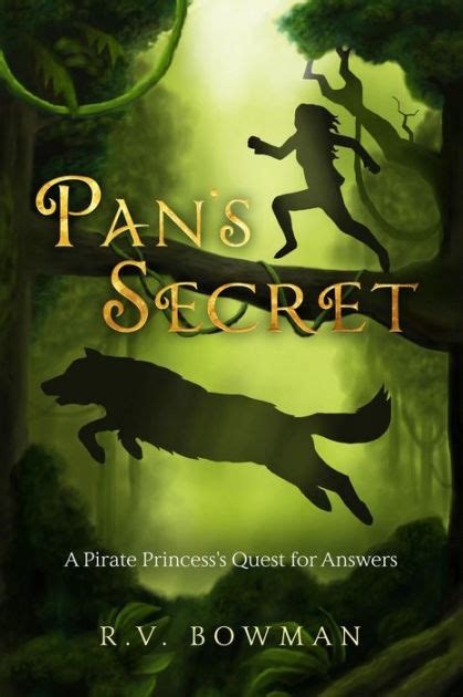 Read Online Pans Secret A Pirate Princesss Quest For Answers By Rv Bowman