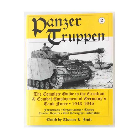 Panzertruppen 2 the complete guide to the creation combat employment of germanys tank force 1943 1945 formations. - Physics chapter 22 study guide answers.