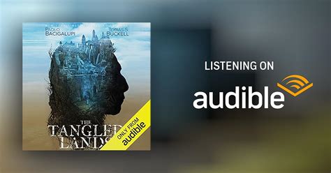 Paolo Bacigalupi - The Tangled Lands Audiobook