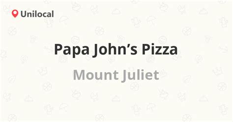  Order delivery or pickup from Papa Johns in Mt. Juliet! View Papa Johns's April 2024 deals and menus. Support your local restaurants with Grubhub! . 