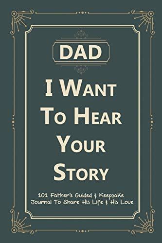 Read Papa I Want To Hear Your Story A Fathers Guided Journal Or Notebook For His Childhood And Teenage Memories Of His Early Life And All His Funny And Cute Untold Stories Of The Past As An Appreciation Gift Gift For His Birthday By Nubumali Publishing