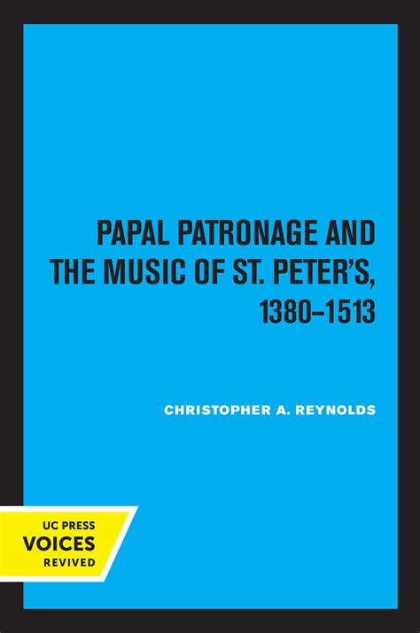 Papal Patronage and the Music of St. Peter