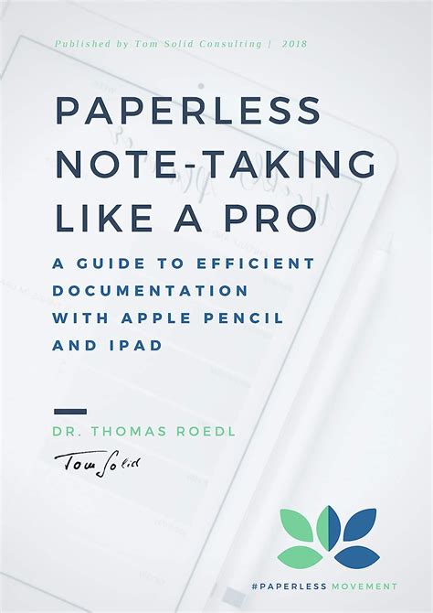 Full Download Paperless Notetaking Like A Pro A Guide To Efficient Documentation With Apple Pencil And Ipad By Thomas Roedl