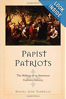 Papist patriots the making of an american catholic identity. - Honda xl250 xl250s degree service repair manual.