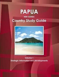 Papua new guinea country study guide by usa international business publications. - Guía de pesca manual de términos retorcidos.
