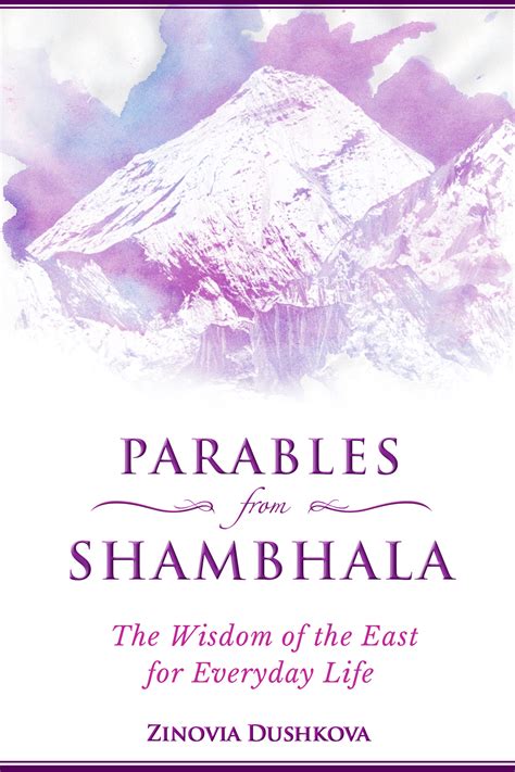 Read Online Parables From Shambhala The Wisdom Of The East For Everyday Life By Zinovia Dushkova