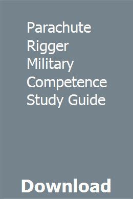 Parachute rigger military competence study guide. - A professional study and resource guide for the crna.