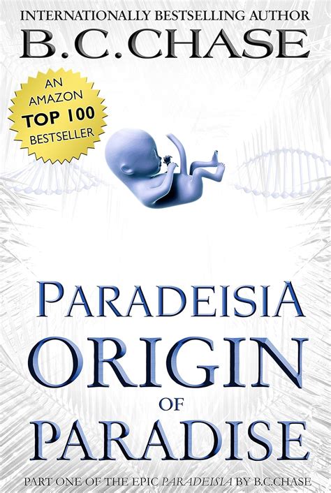 Full Download Paradeisia Origin Of Paradise By Bc Chase