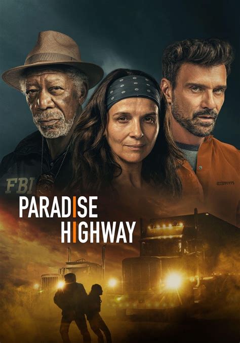 Paradise Highway - Where to Watch and Stream - TV Guide