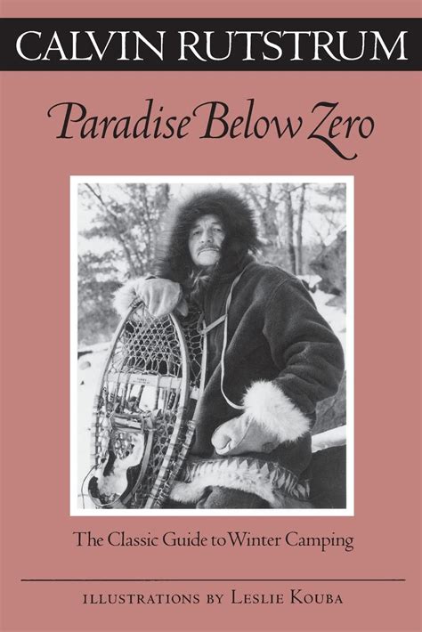 Paradise below zero the classic guide to winter camping fesler. - Dark room photography guide 2 how to develop your own film and create your own prints in a dark room.