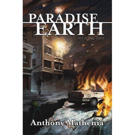 Read Paradise Earth Day Zero By Anthony Mathenia
