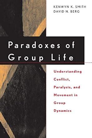 Paradoxes of group life understanding conflict paralysis and movement in group dynamics. - Edmund husserls ethische untersuchungen, dargestellt anhand seiner vorlesungsmanuskripte..