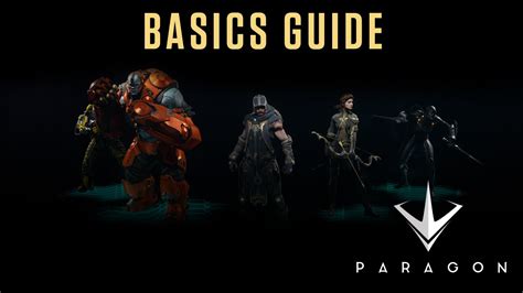 Paragon Guide - Basics & Starter Guide OLD MAP (indepth