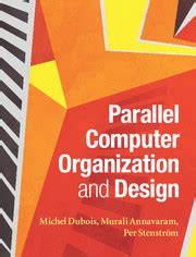 Parallel Computer Organization And Design