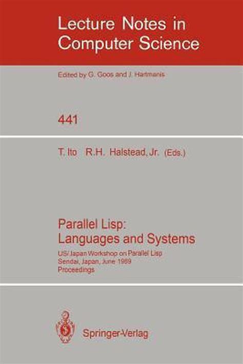 Parallel Lisp Languages And Systems