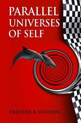 Full Download Parallel Universes Of Self By Frederick Dodson