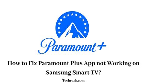 Paramount Plus Samsung TV not working - signalduo.com