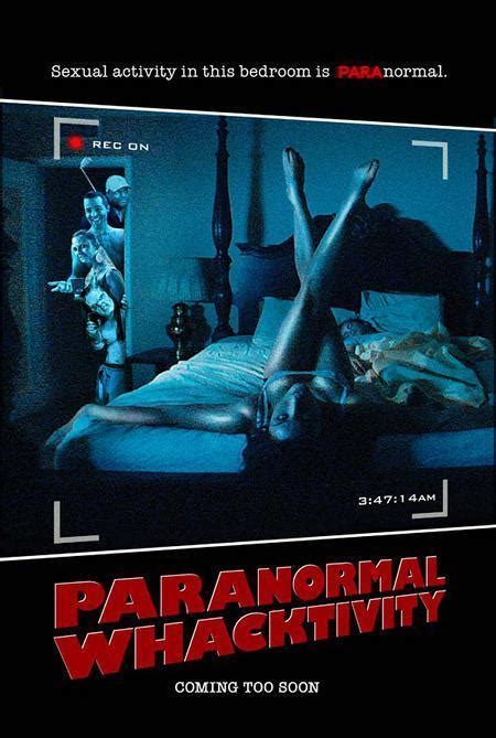 Paranormal Whacktivity Film, 2012. 
