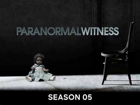 Paranormal Witness: Season 5, Episode 6 - Rotten Tomatoes