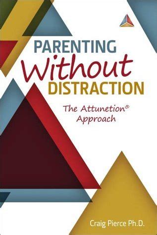 Parenting Without Distraction