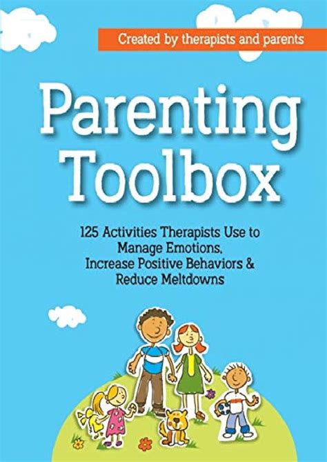 Read Online Parenting Toolbox 125 Activities Therapists Use To Reduce Meltdowns Increase Positive Behaviors  Manage Emotions By Lisa Phifer