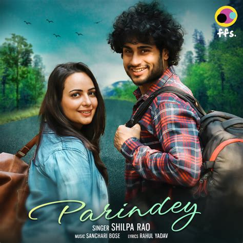 Parindey Song Download MP3: Dive into the Heart-Wrenching Melody