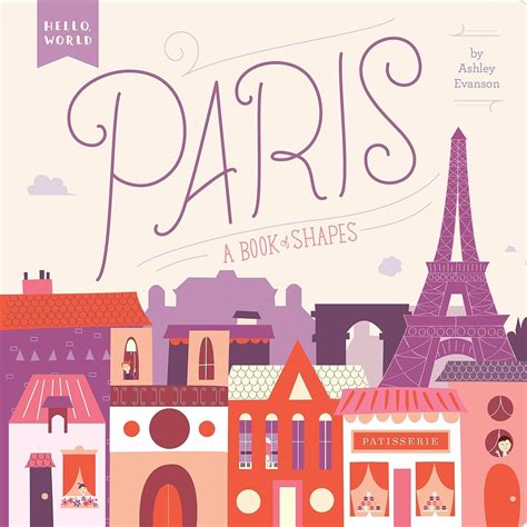 Read Online Paris A Book Of Shapes By Ashley Evanson