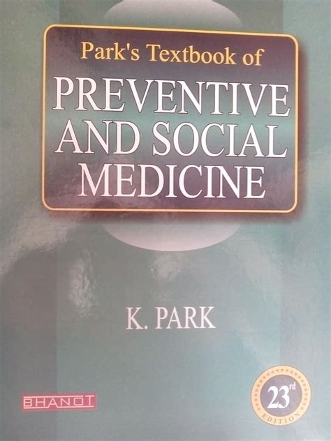 Park textbook of preventive and social medicine 23rd edition park psm. - Probleme der lagerstättensicherung für oberflächennahe mineralische rohstoffe.