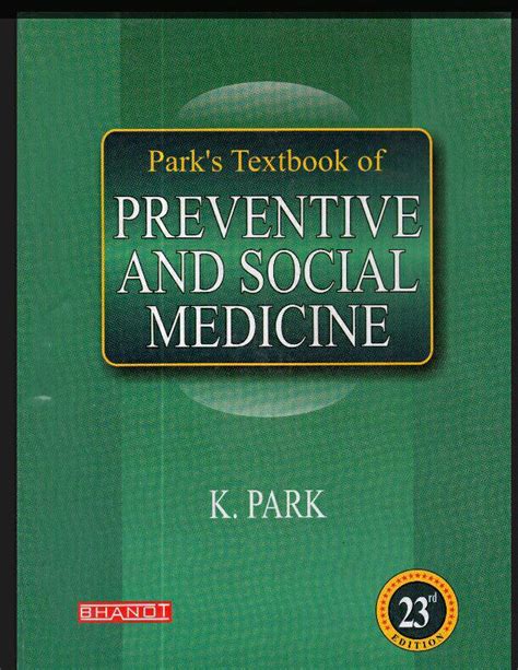 Park textbook of preventive and social medicine 23rd edition. - The quiet bride a guide to your dream wedding without being the center of attention.