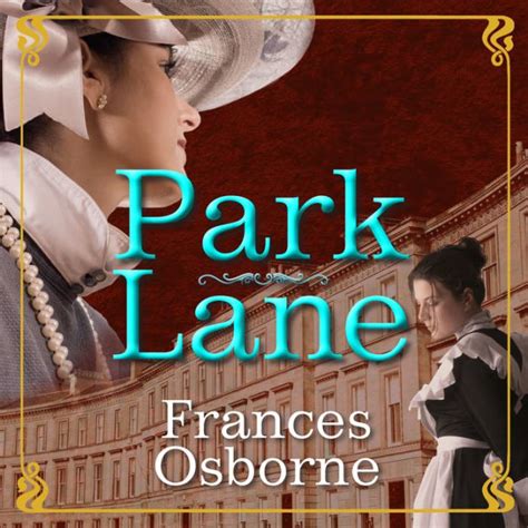 Read Online Park Lane By Frances Osborne