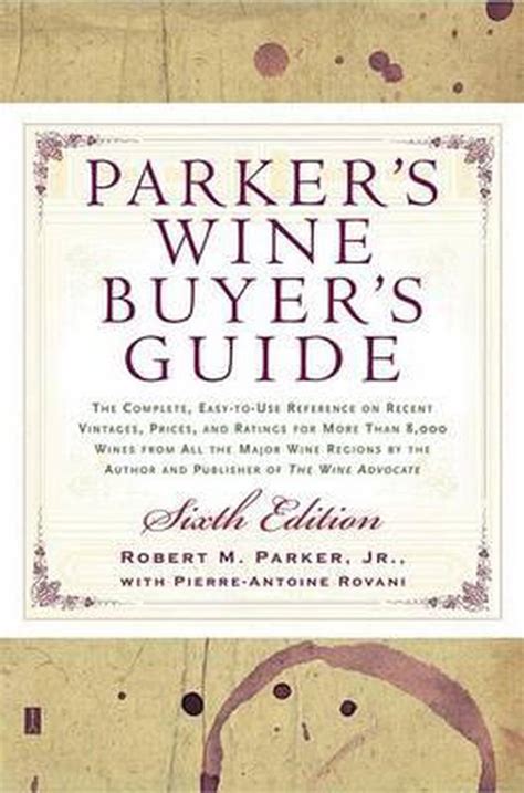 Parkers wine buyers guide 6th tpb. - The complete guide to playing blues guitar book two melodic phrasing play blues guitar volume 2.